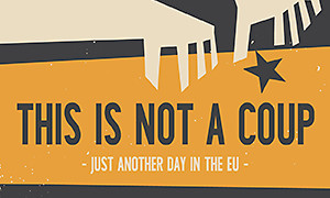 «This is Not a Coup»:  Ανατομία ενός  (μη) πραξικοπήματος