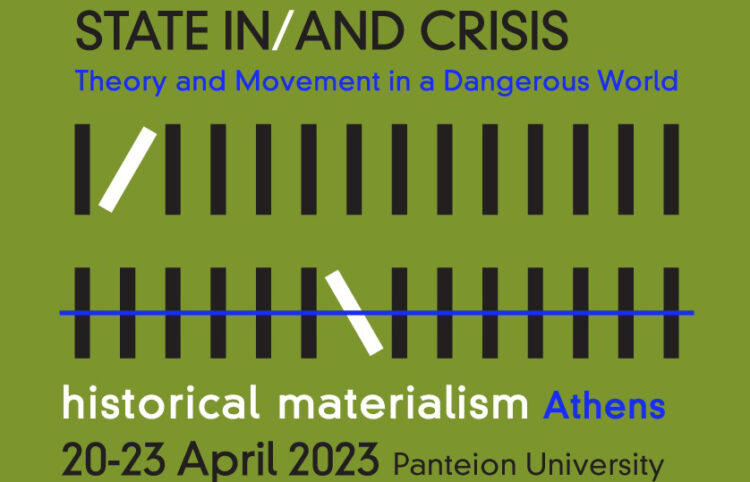 Διεθνές μαρξιστικό συνέδριο: Κράτος σε/και κρίση-Θεωρία και κίνημα σε έναν επικίνδυνο κόσμο